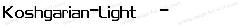 Koshgarian-Light 收藏字体转换